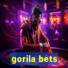 gorila bets